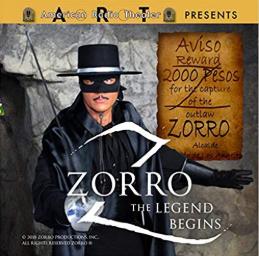 zorro legend begins audio drama